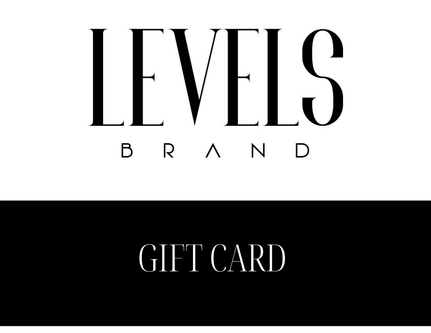 Levels Brand Gift Card